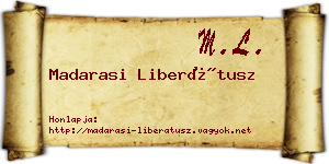 Madarasi Liberátusz névjegykártya